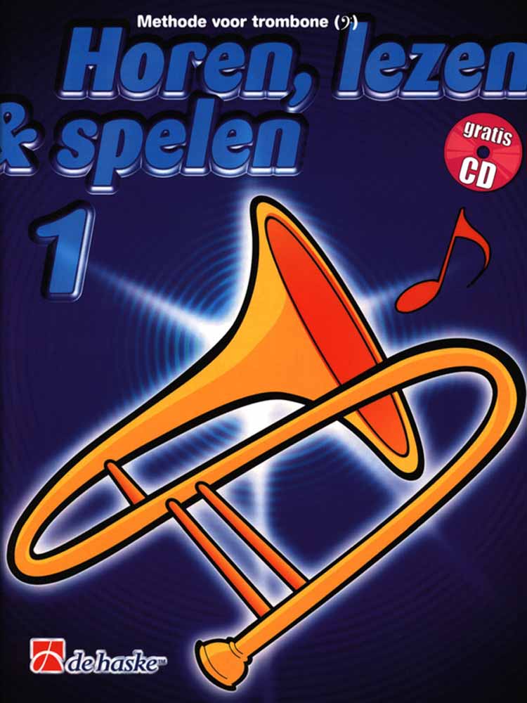 Horen, Lezen &amp; Spelen - Deel 1 voor Trombone - Bassleutel (5506400583844)