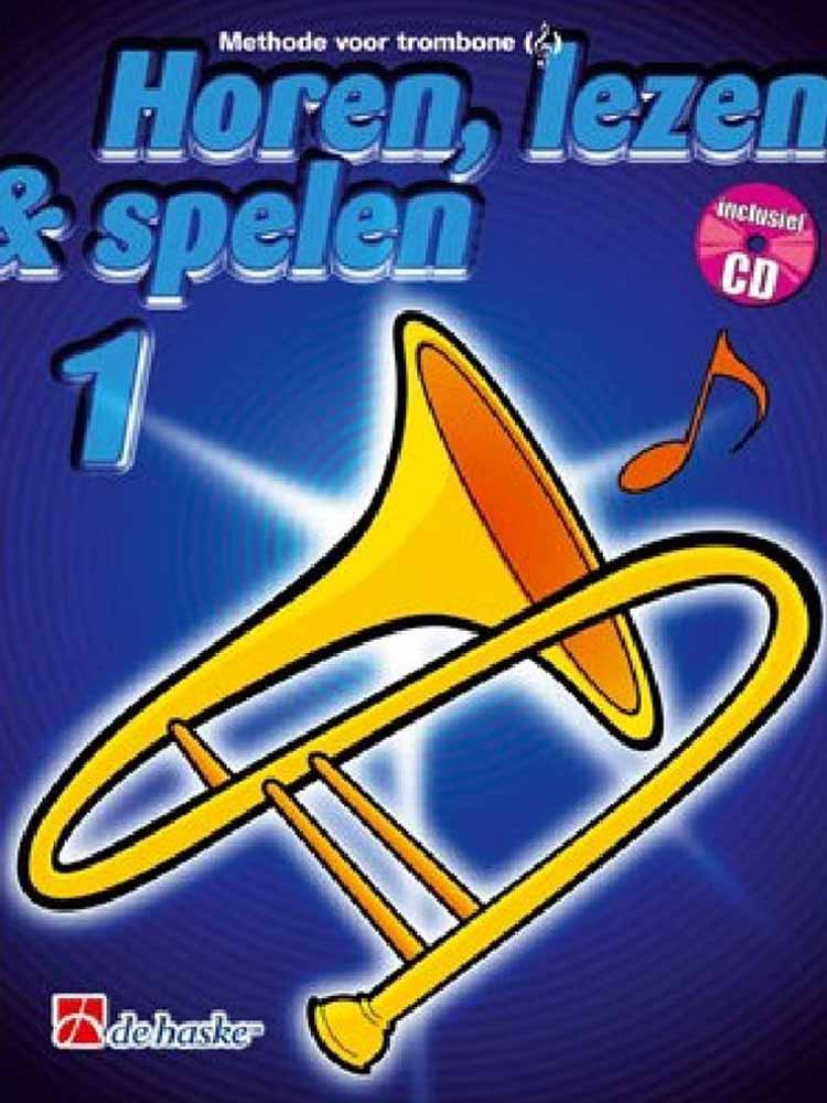 Horen, Lezen &amp; Spelen - Deel 1 voor Trombone - Vioolsleutel (5506308309156)