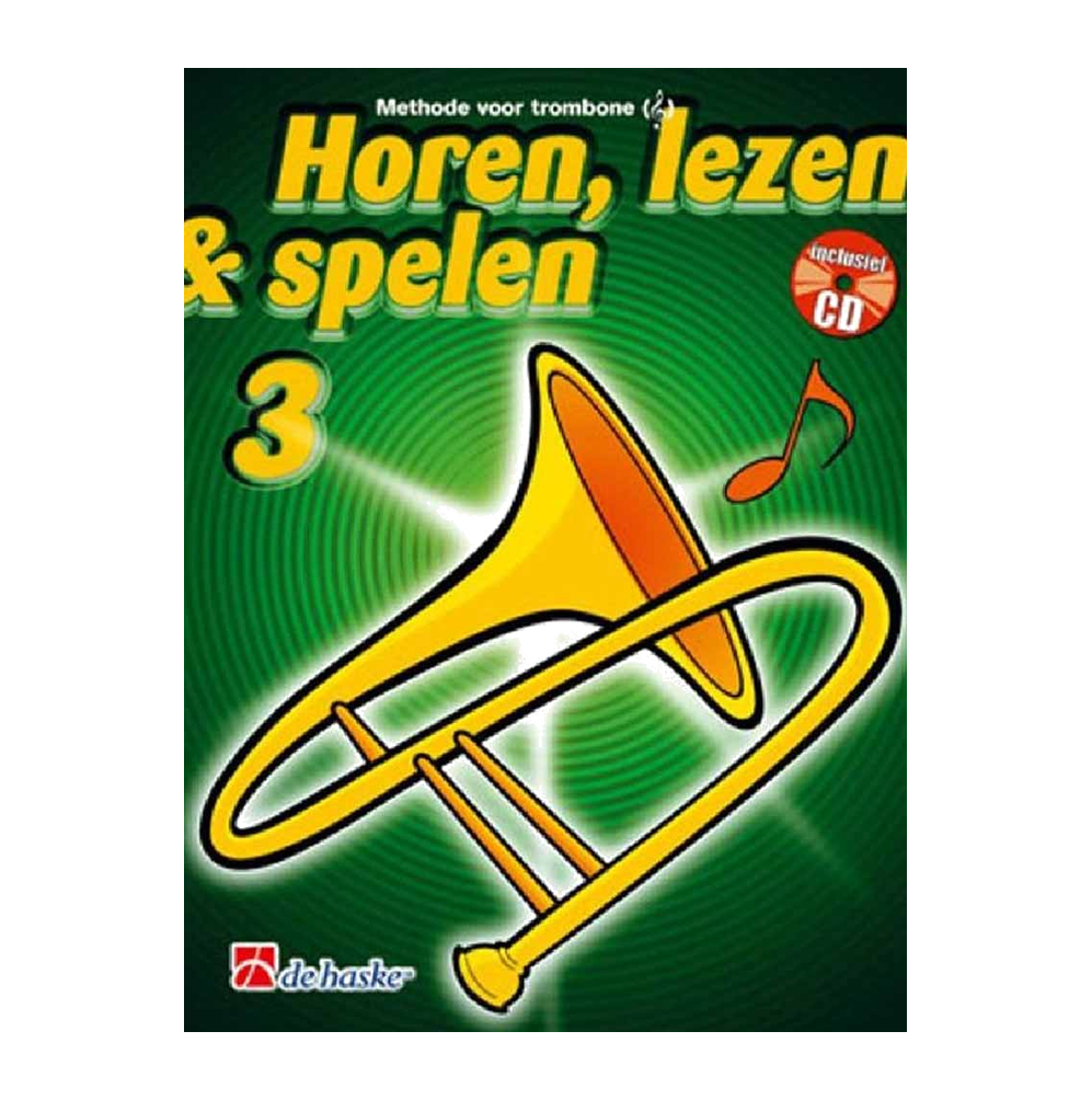Horen, Lezen &amp; Spelen 3 Trombone TC