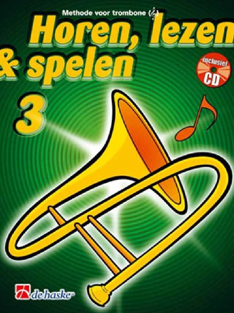 Horen, Lezen &amp; Spelen - Deel 3 voor Trombone - Vioolsleutel (5506377547940)