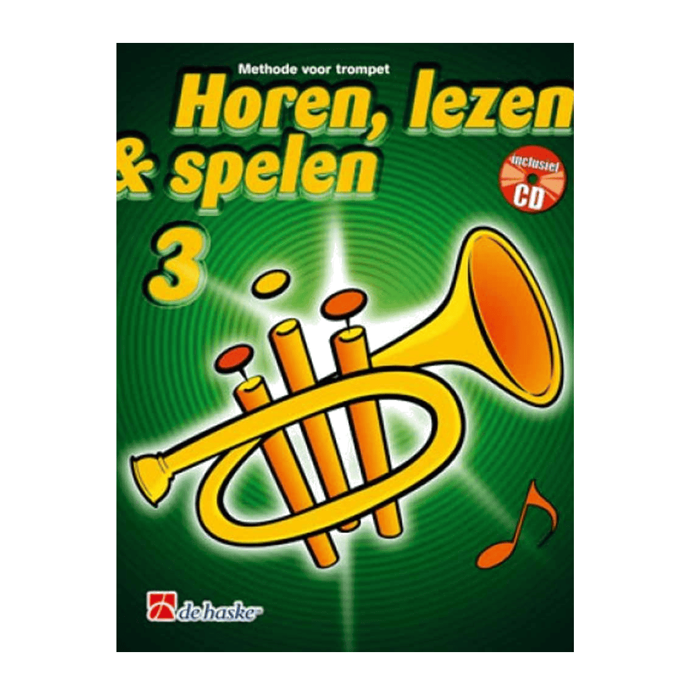Horen, Lezen & Spelen 3 Trompet Bb  - Jaap Kastelein